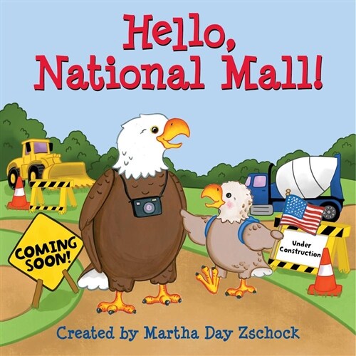 Hello, National Mall! (Board Books)