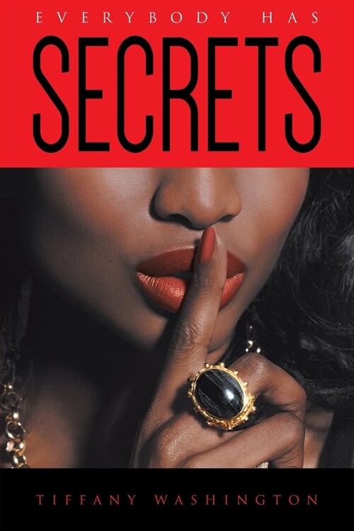 Everybody Has Secrets (Paperback)