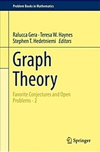Graph Theory: Favorite Conjectures and Open Problems - 2 (Hardcover, 2018)