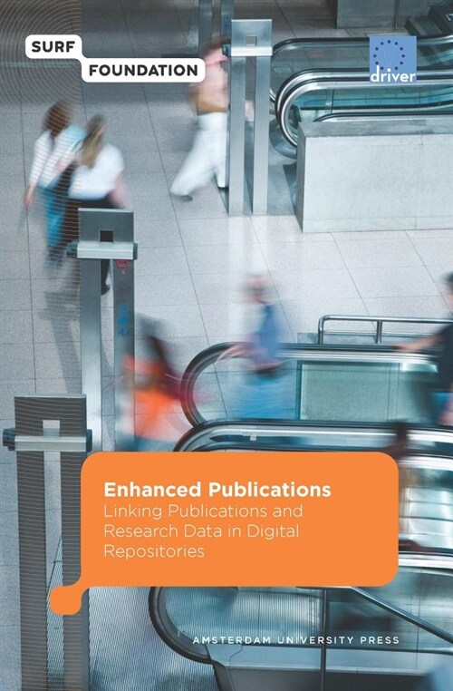 Enhanced Publications: Linking Publications and Research Data in Digital Repositories (Paperback)