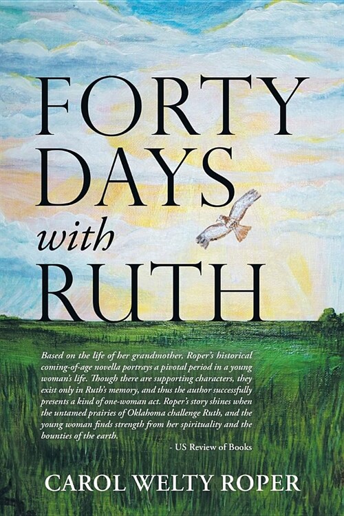 Forty Days with Ruth (Paperback)