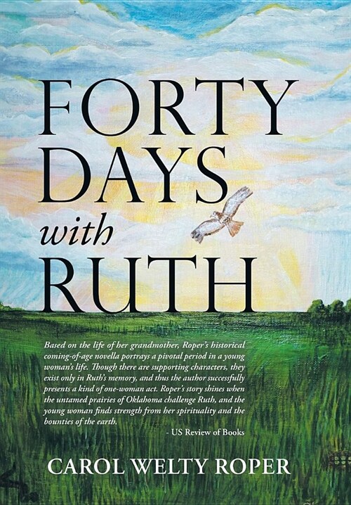 Forty Days with Ruth (Hardcover)