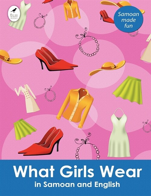 What Girls Wear in Samoan and English (Paperback)