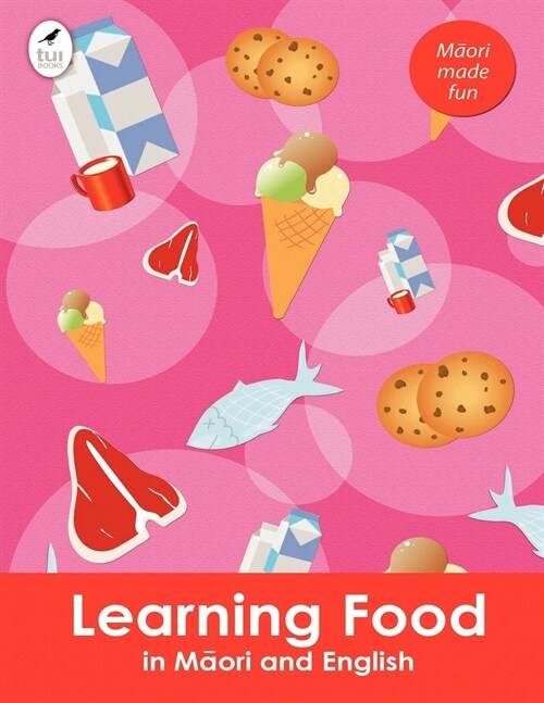 Learning Food in Maori and English (Paperback)