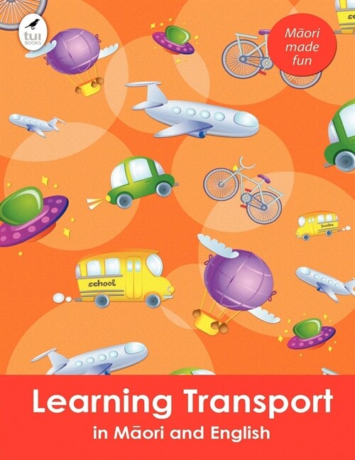 Learning Transport in Maori and English (Paperback)