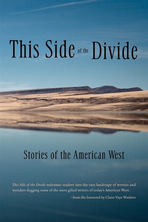 This Side of the Divide: Stories of the American West (Paperback)