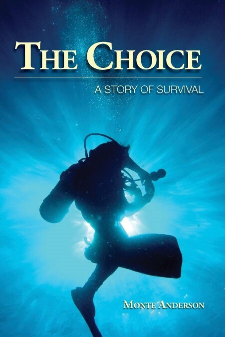 The Choice: A Story of Survival (Paperback)
