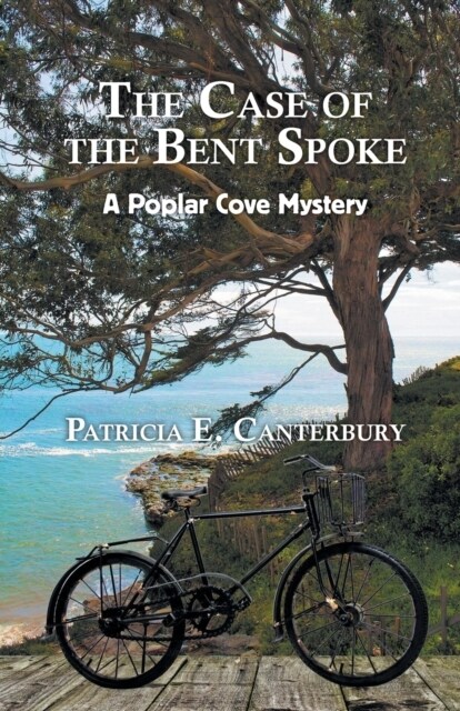 The Case of the Bent Spoke: A Poplar Cove Mystery (Paperback)