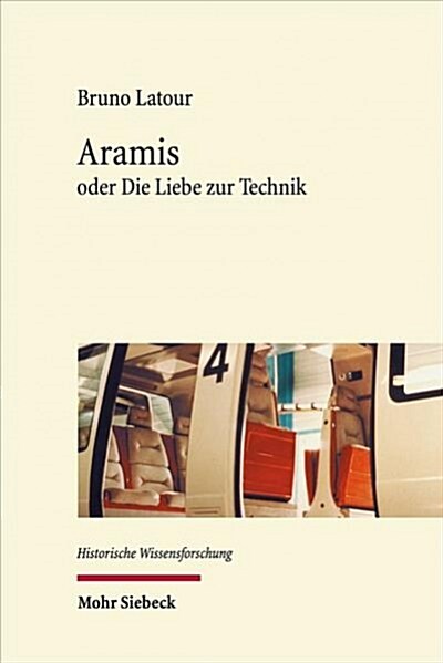 Aramis: Oder Die Liebe Zur Technik (Hardcover)