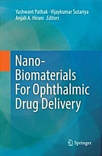 Nano-Biomaterials for Ophthalmic Drug Delivery (Paperback)