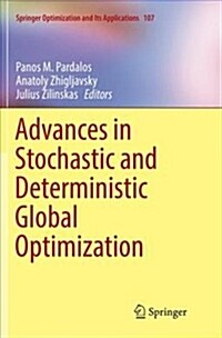Advances in Stochastic and Deterministic Global Optimization (Paperback)