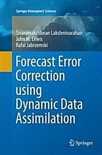 Forecast Error Correction Using Dynamic Data Assimilation (Paperback)