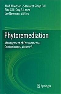 Phytoremediation: Management of Environmental Contaminants, Volume 3 (Paperback)