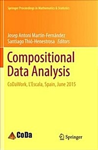 Compositional Data Analysis: Codawork, lEscala, Spain, June 2015 (Paperback)