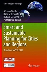 Smart and Sustainable Planning for Cities and Regions: Results of Sspcr 2015 (Paperback)