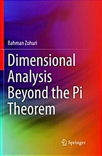 Dimensional Analysis Beyond the Pi Theorem (Paperback)