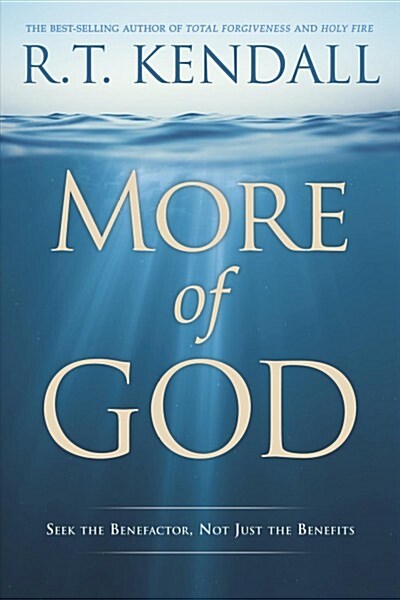 More of God: Seek the Benefactor, Not Just the Benefits (Paperback)