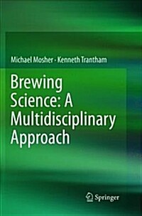 Brewing Science: A Multidisciplinary Approach (Paperback)