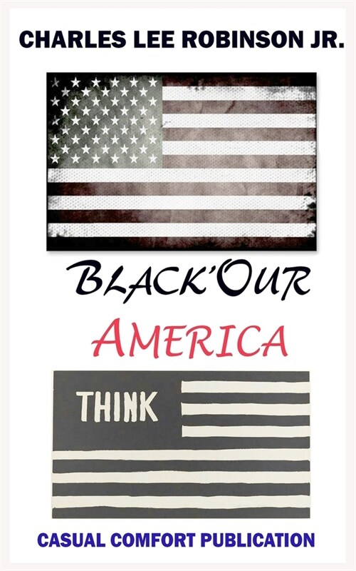 Black Our America (Paperback)