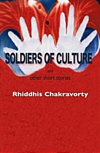 Soldiers of Culture and Other Short Stories (Paperback)