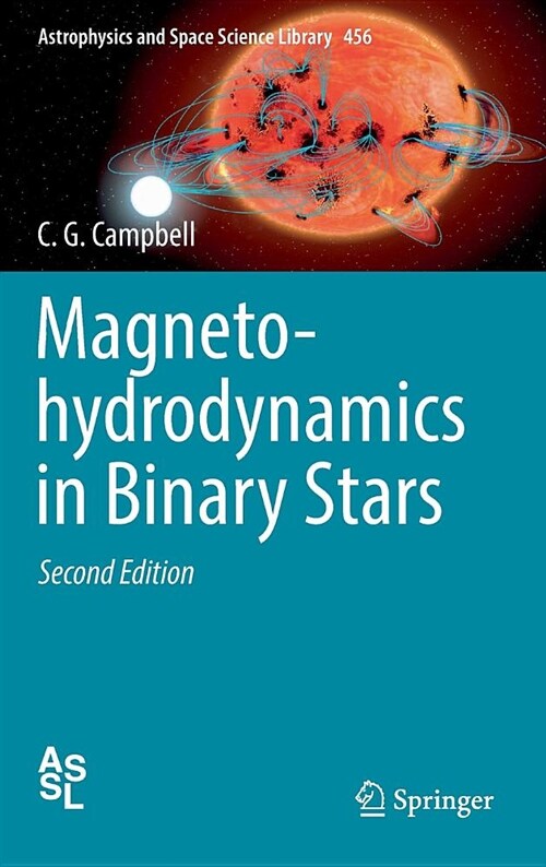 Magnetohydrodynamics in Binary Stars (Hardcover, 2, 2018)