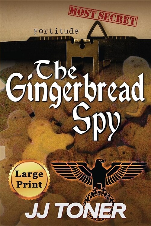 The Gingerbread Spy: Large Print Edition (Paperback, Large Print)