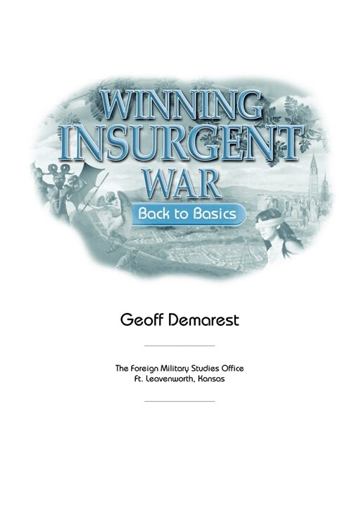 Winning Insurgent War : Back to Basics (Paperback)