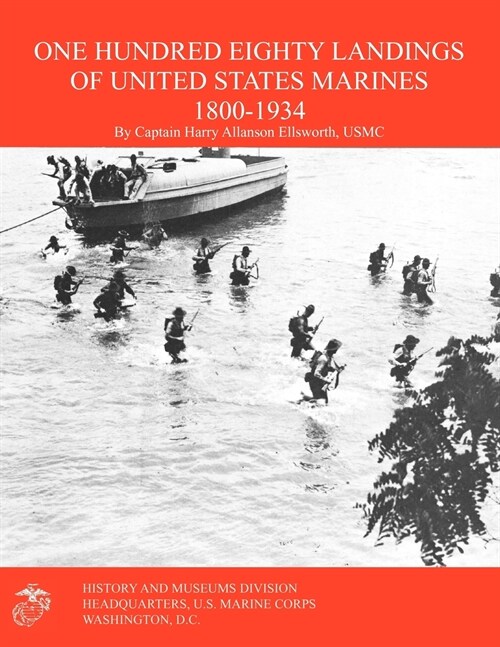 One Hundred Eighty Landings of United States Marines 1800-1934 (Paperback)