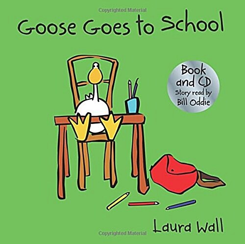 Goose Goes to School (book&CD) (Package)