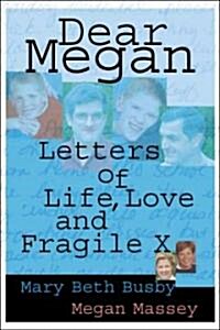 Dear Megan (Paperback, 1st)