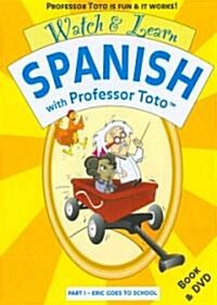 Watch & Learn Spanish With Professor Toto (Hardcover, DVD)