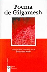 Poema De Gilgamesh / Gilgamesh Poetry (Paperback, 4th, Translation)