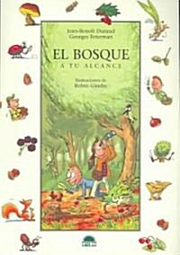 El Bosque/ The Forest (Paperback, ACT, Translation)