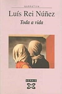 Toda a Vida / The Whole Lifetime (Paperback)
