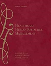 Healthcare Human Resource Management (Hardcover, 2nd)