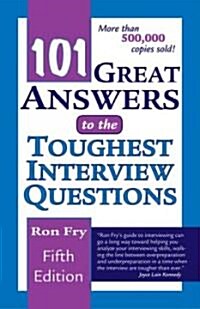 [중고] 101 Great Answers to the Toughest Interview Questions (Paperback, 5th)