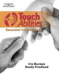 Touchabilities: Essential Connections (Hardcover)