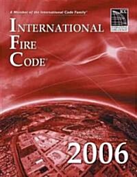 International Fire Code 2006 (Paperback, 1st)