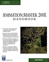 Animation: Master: A Complete Guide [With CDROM] (Paperback)