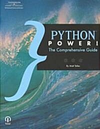 Python Power!: The Comprehensive Guide (Paperback)