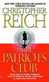 The Patriots Club (Mass Market Paperback, Reprint)