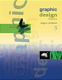 Graphic Design Basics (Paperback, 5th)