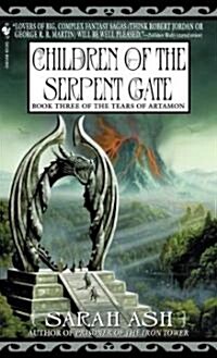 Children of the Serpent Gate (Mass Market Paperback)