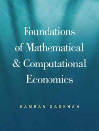 Foundations of mathematical & computational economics