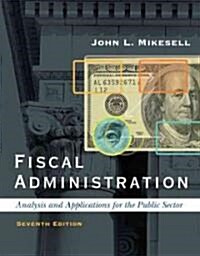 [중고] Fiscal Administration (Hardcover, 7th)