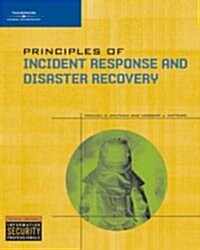 Principles of Incident Response and Disaster Recovery (Paperback, 1st)