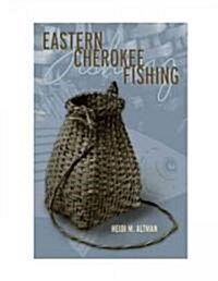 Eastern Cherokee Fishing (Paperback)