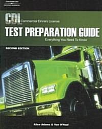 CDL Test Preparation Guide: Everything You Need to Know (Paperback, 2, Revised)