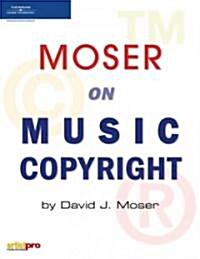 Moser on Music Copyright (Paperback)