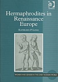Hermaphrodites in Renaissance Europe (Hardcover)